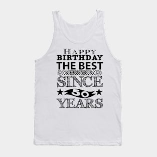 happy birthday the best since 50 years Tank Top